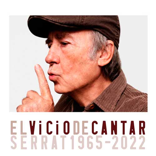 SERRAT - "El vicio de cantar 1965-2022" en ALICANTE - NUEVA FECHA -